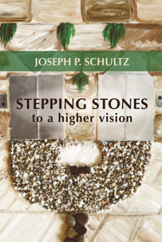 Hardcover Stepping Stones to a Higher Vision Book