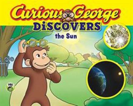 Hardcover Curious George Discovers the Sun (Science Storybook) Book