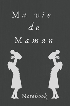 Paperback Ma vie de Maman.: Mon Bullet carnet: Petit Journal Intime de Poche pour Maman ou Carnet de Notes Personnel pour M?re. Cadeaux Fete des M [French] Book