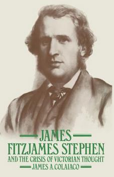 Paperback James Fitzjames Stephen and the Crisis of Victorian Thought Book