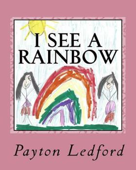 Paperback I See a Rainbow Book