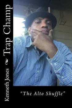 Paperback Trap Champ: "The Alto Shuffle" Book