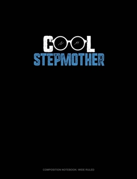 Paperback Cool Stepmother: Composition Notebook: Wide Ruled Book