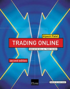Paperback Trading Online: Someday We Will All Trade This Way Book