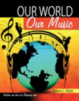 Misc. Supplies Our World, Our Music Text Book