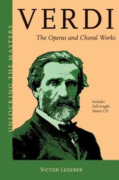 Paperback Verdi: The Operas and Choral Works Book
