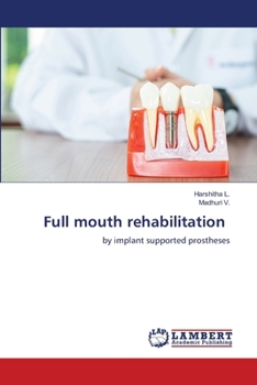 Full mouth rehabilitation
