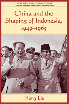 Paperback China and the Shaping of Indonesia Book