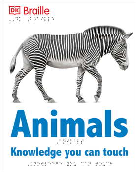 Hardcover DK Braille: Animals [Large Print] Book