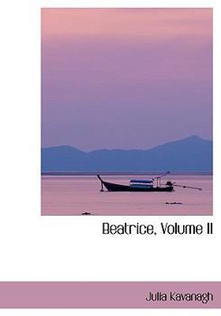 Paperback Beatrice, Volume II [Large Print] Book