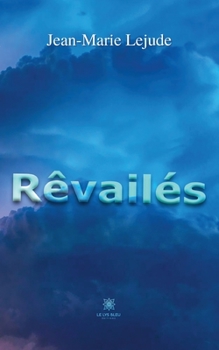 Paperback Rêvailés [French] Book