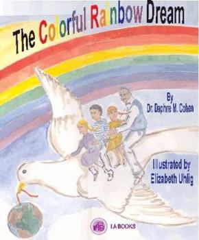 Hardcover The Colorful Rainbow Dream Book