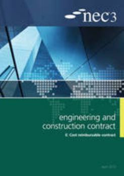 Paperback NEC3 Engineering and Construction Contract Option E: Cost reimbursable contract Book