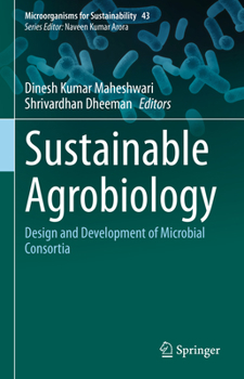 Hardcover Sustainable Agrobiology: Design and Development of Microbial Consortia Book