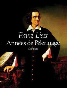 Paperback Années de Pèlerinage, Complete Book