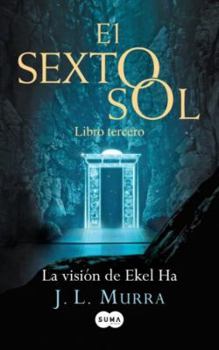 Paperback La Visión de Ekel Ha. El Sexto Sol III [Spanish] Book
