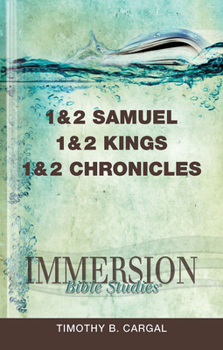 Paperback Immersion Bible Studies: 1 & 2 Samuel, 1 & 2 Kings, 1 & 2 Chronicles Book