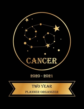 Two Year Planner Organizer: 2 Year Weekly Pocket Planner with 24 Month Calendar for Academic Agenda Schedule. Cancer Zodiac sign Golden and Black Cover