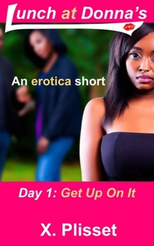 Paperback Lunch At Donna's: An Erotica Short Book