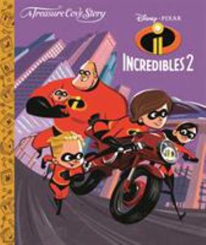 Hardcover TC - Incredibles 2 (Treasure Cove Stories) Book