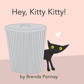 Paperback Hey, Kitty Kitty! Book