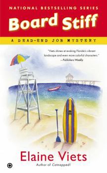 Board Stiff - Book #12 of the A Dead-End Job Mystery