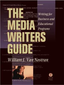 Paperback The Media Writer's Guide: Writing for Business and Educational Programming Book