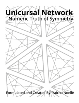 Paperback Unicursal Network: Numeric Truth of Symmetry Book