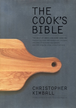 Hardcover The Cook's Bible: The Best of American Home Cooking Book