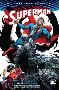 Paperback Superman Vol. 4: Black Dawn (Rebirth) Book