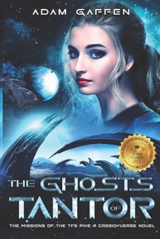 Paperback The Ghosts of Tantor Special Edition: The Missions of the TFS Pike 1 Book