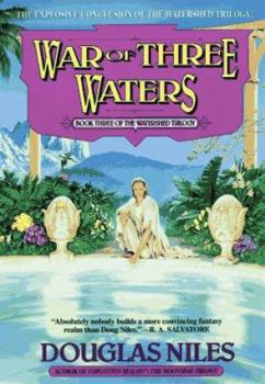 Mass Market Paperback Watershed Trilogy 3: War of Three Waters Book