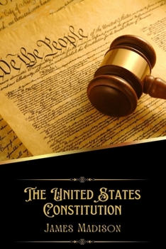 Paperback The United States Constitution (Annotated) Book