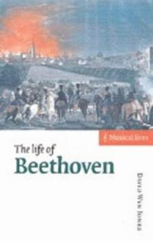The Life of Beethoven (Musical Lives)