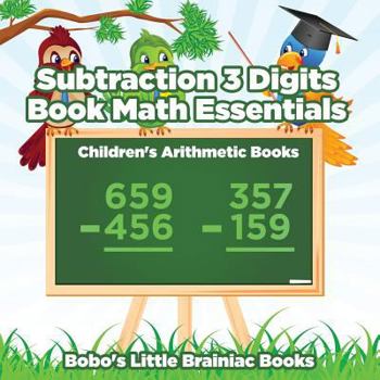 Paperback Subtraction 3 Digits Book Math Essentials Children's Arithmetic Books Book