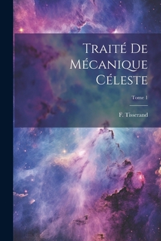 Paperback Traité de mécanique céleste; Tome 1 [French] Book