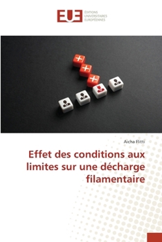 Effet des conditions aux limites sur une décharge filamentaire (French Edition)