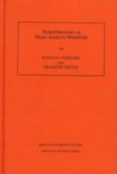 Paperback Hyperfunctions on Hypo-Analytic Manifolds (Am-136), Volume 136 Book