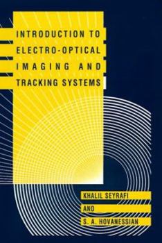 Hardcover Introduction to Electro-Optical Imaging and Tracking Systems Book