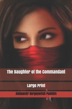 Paperback The Daughter of the Commandant: Large Print Book