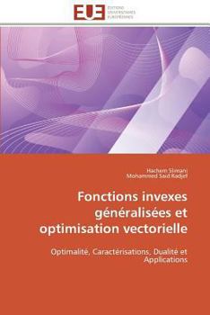 Paperback Fonctions Invexes Généralisées Et Optimisation Vectorielle [French] Book