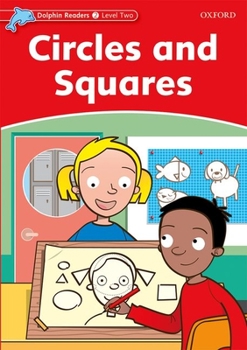 Paperback Dolphin Readers: Level 1: 275-Word Vocabularycircles and Squares Book