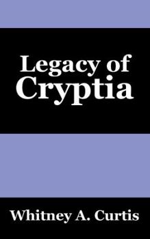 Paperback Legacy of Cryptia Book