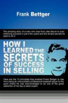 Paperback How I Learned the Secrets of Success in Selling Book