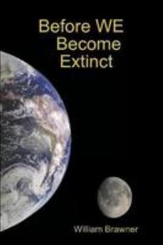 Paperback Before WE Become Extinct Book
