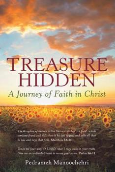 Paperback Treasure Hidden: A Journey of Faith in Christ Book