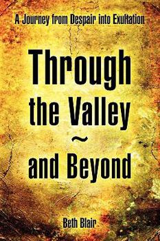 Paperback Through the Valley and Beyond Book