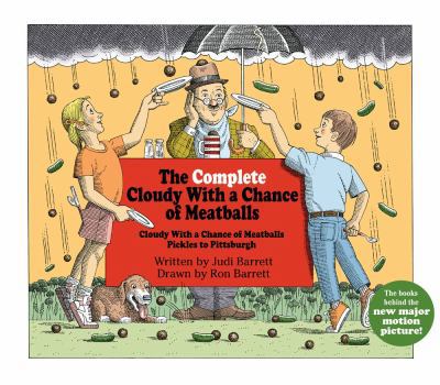 Hardcover The Complete Cloudy with a Chance of Meatballs: Cloudy with a Chance of Meatballs; Pickles to Pittsburgh Book