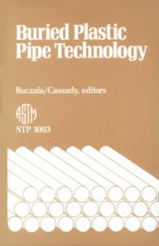 Hardcover Buried Plastic Pipe Technology (Astm Special Technical Publication) Book