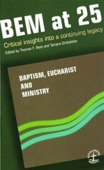 Paperback Bem at 25: Critical Insights Into a Continuing Legacy (Faith and Order) Book